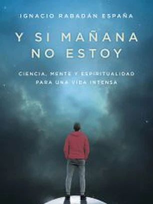 Y si mañana no estoy