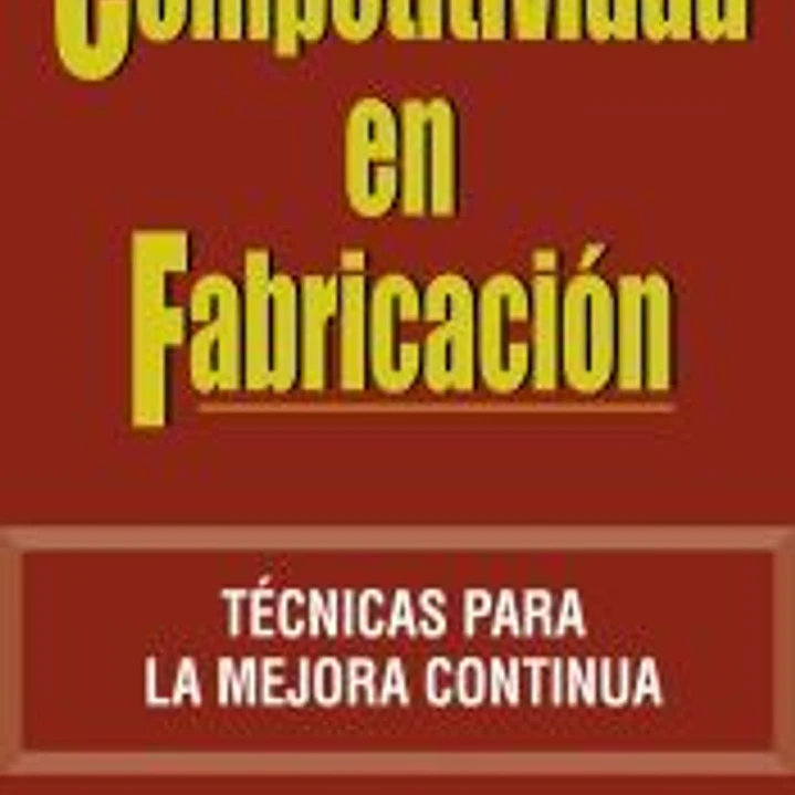 COMPETITIVIDAD EN FABRICACION 1
