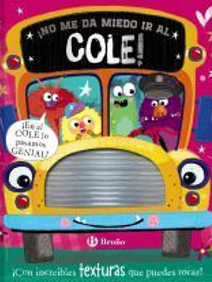 ¡No me da miedo ir al cole!