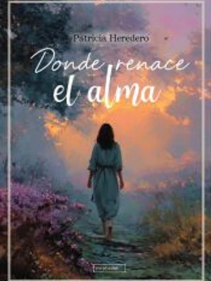 Donde renace el alma