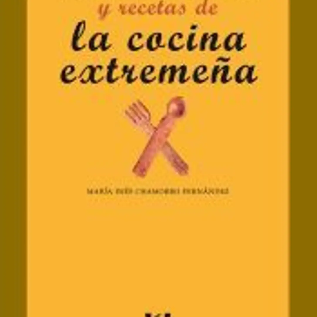 Tradiciones, alimentos y recetas de la cocina extremeña 1