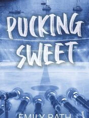 Pucking Sweet. Sin estrategia para el amor (Serie Pucking, 3)