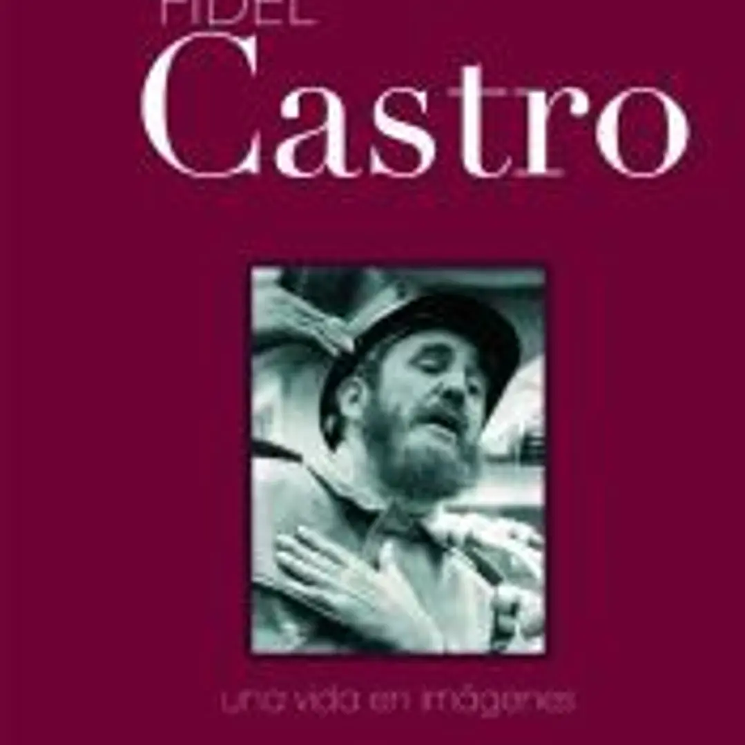 FIDEL CASTRO - UNA VIDA EN IMAGENES 1