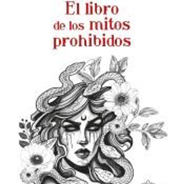 EL LIBRO DE LOS MITOS PROHIBIDOS 1