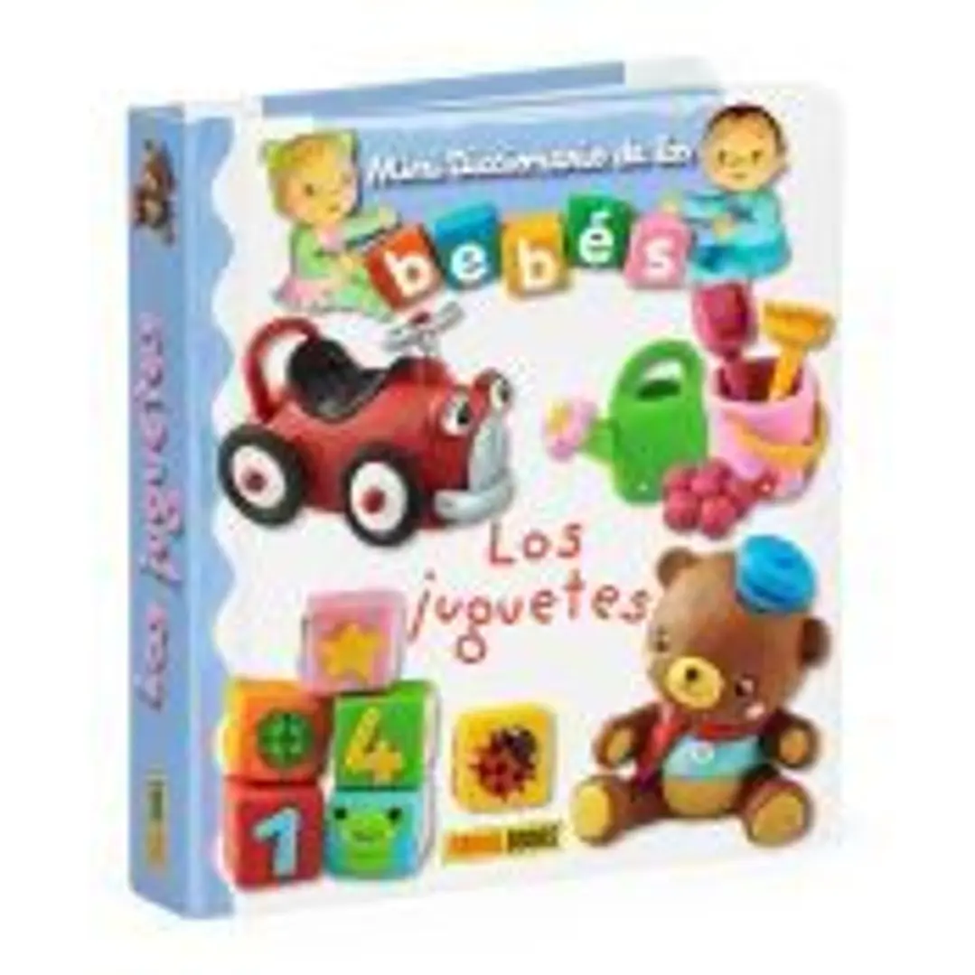 MINI DICCIONARIO DE LOS BEBÉS - LOS JUGUETES 1