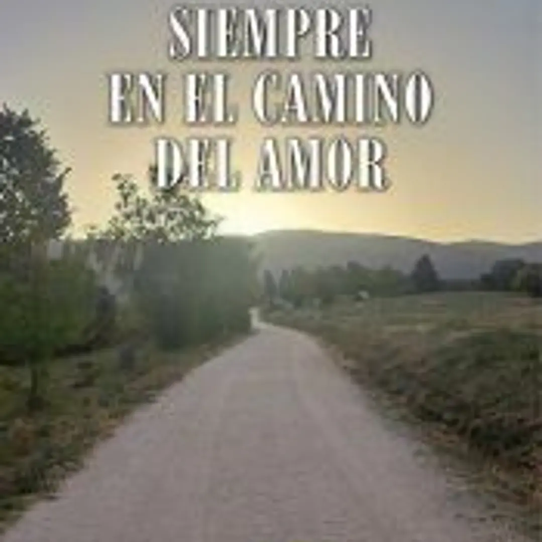 Siempre en el camino del amor 1