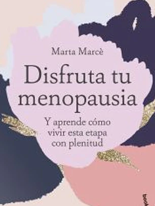 Disfruta tu menopausia
