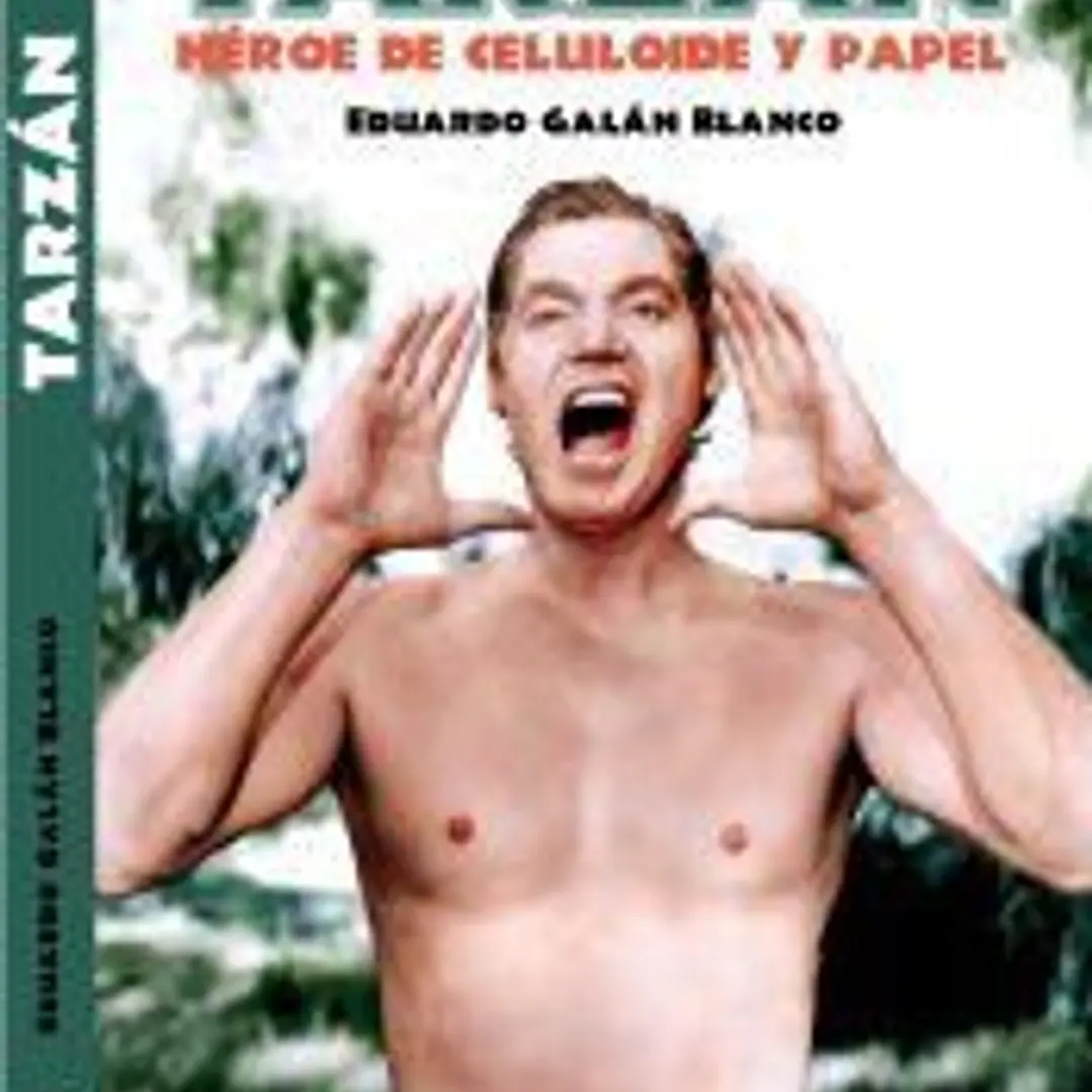 Tarzán: Heroe de celuloide y papel 1
