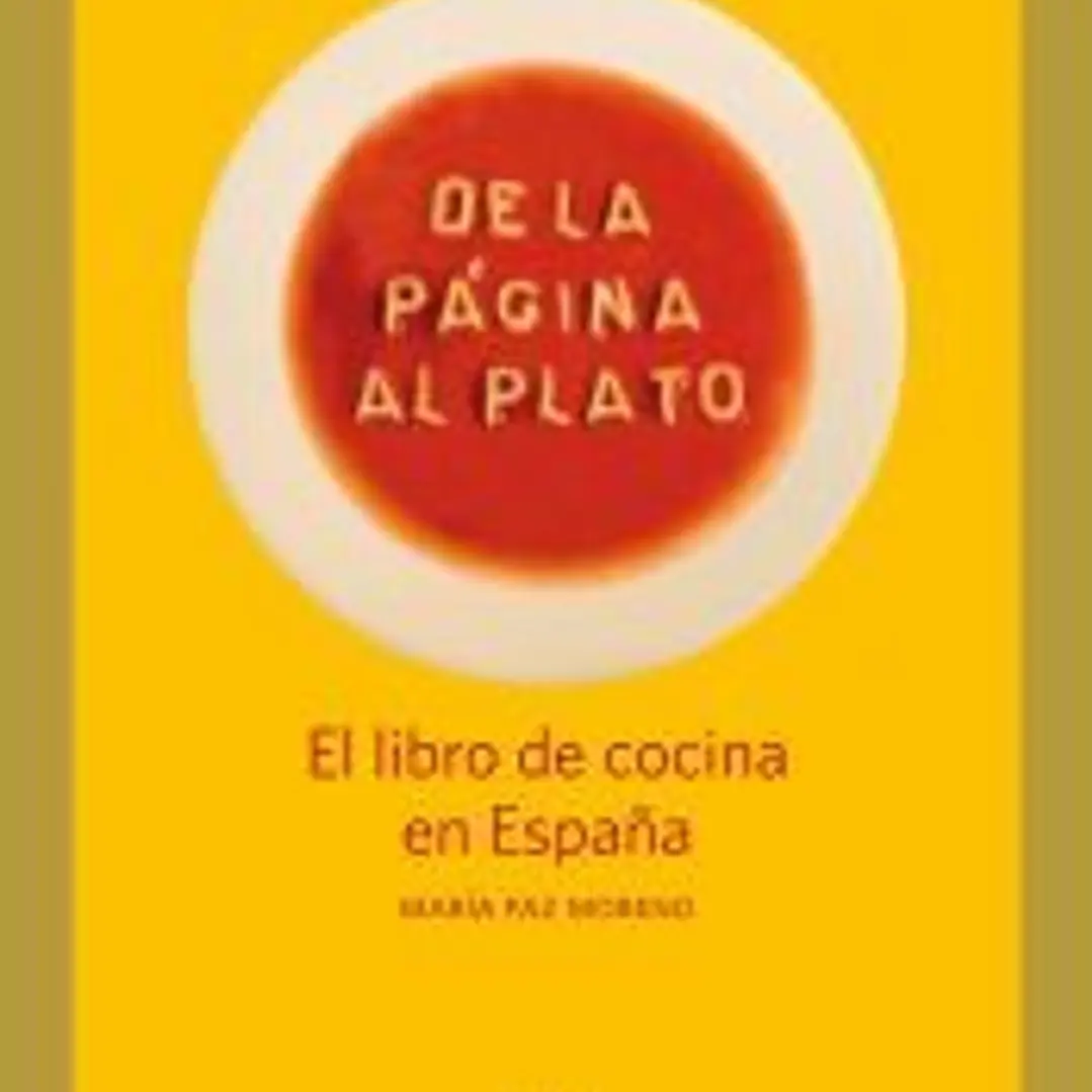 DE LA PAGINA AL PLATO. EL LIBRO DE COCINA EN ESPAÑA 1