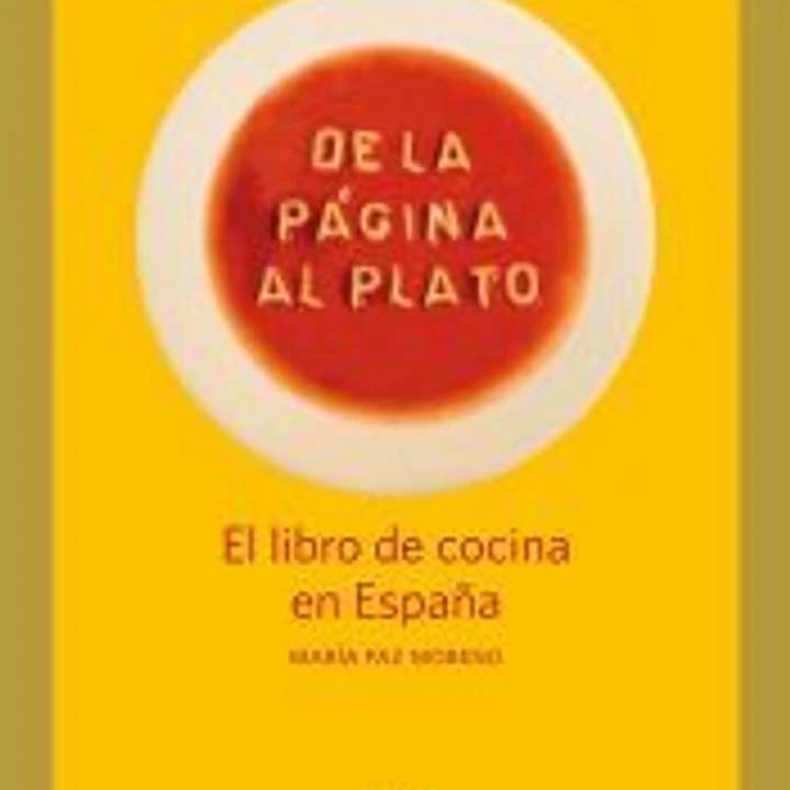 DE LA PAGINA AL PLATO. EL LIBRO DE COCINA EN ESPAÑA 1