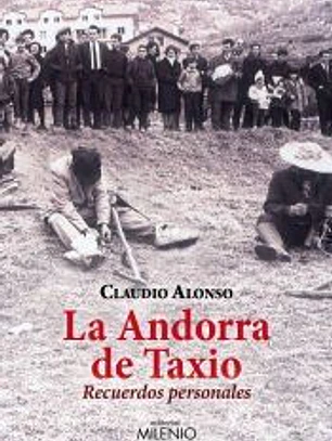 La Andorra de Taxio: recuerdos personales