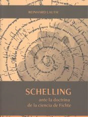 Schelling ante la Doctrina de la ciencia de Fichte