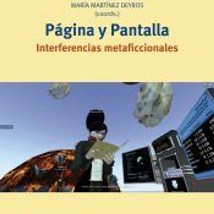 Página y Pantalla: Interferencias metaficcionales 1