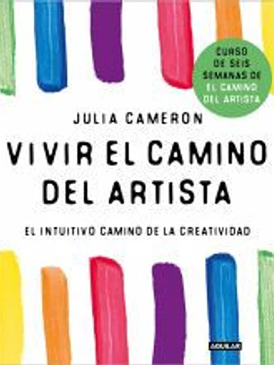 Vivir el camino del artista