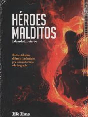 Héroes malditos