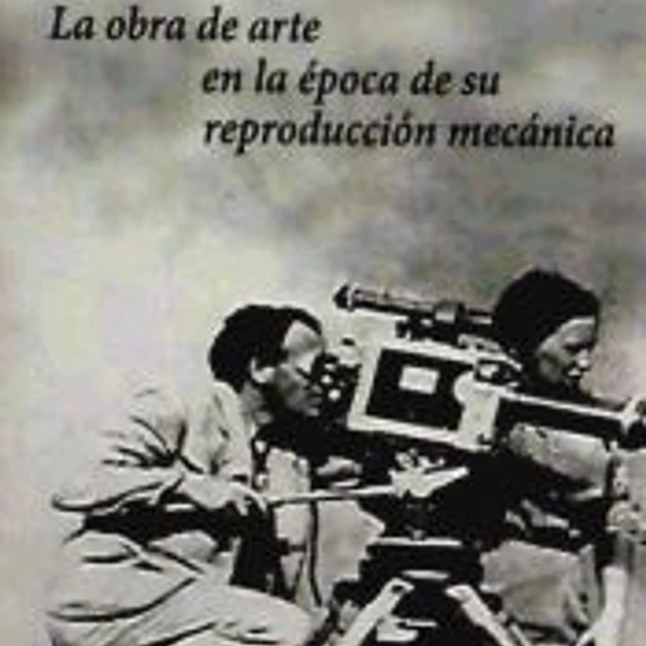 OBRA DE ARTE EN LA EPOCA DE SU REPRODUCCION MECANICA,LA 1