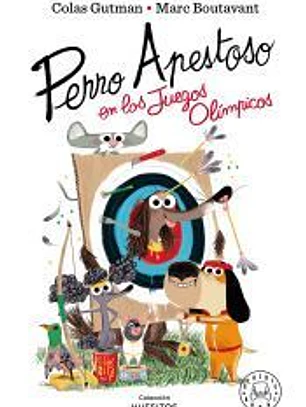 Perro Apestoso en los Juegos Olímpicos