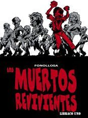 Los muerto revivientes. Libraco 01