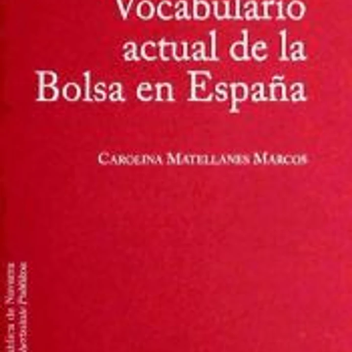 Vocabulario actual de la Bolsa en España 1