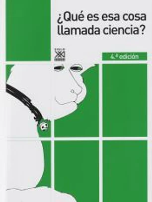 ¿Qué es esa cosa llamada ciencia?
