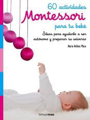 60 actividades Montessori para tu bebé
