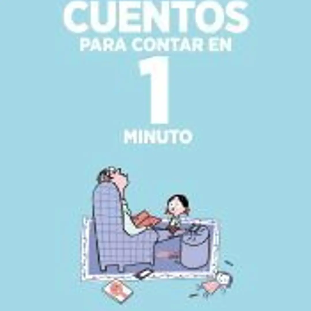 Cuentos para contar en 1 minuto 1