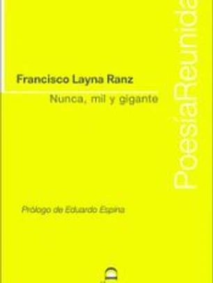 Nunca, mil y gigante
