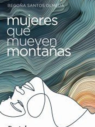 Mujeres que mueven montañas