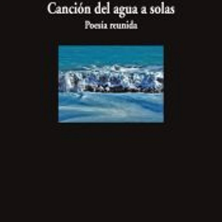 Canción del agua a solas 1