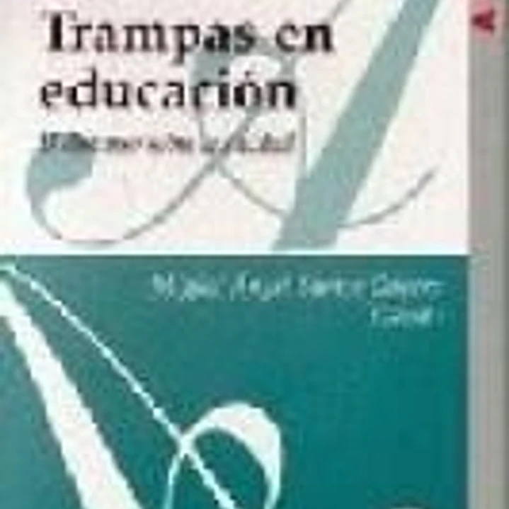 Trampas en la educación: el discurso sobre la calidad 1