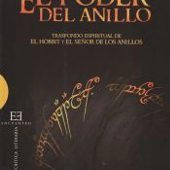 PODER DEL ANILLO,EL (TRASFONDO ESPIRITUAL DE EL HOBBIT... 1