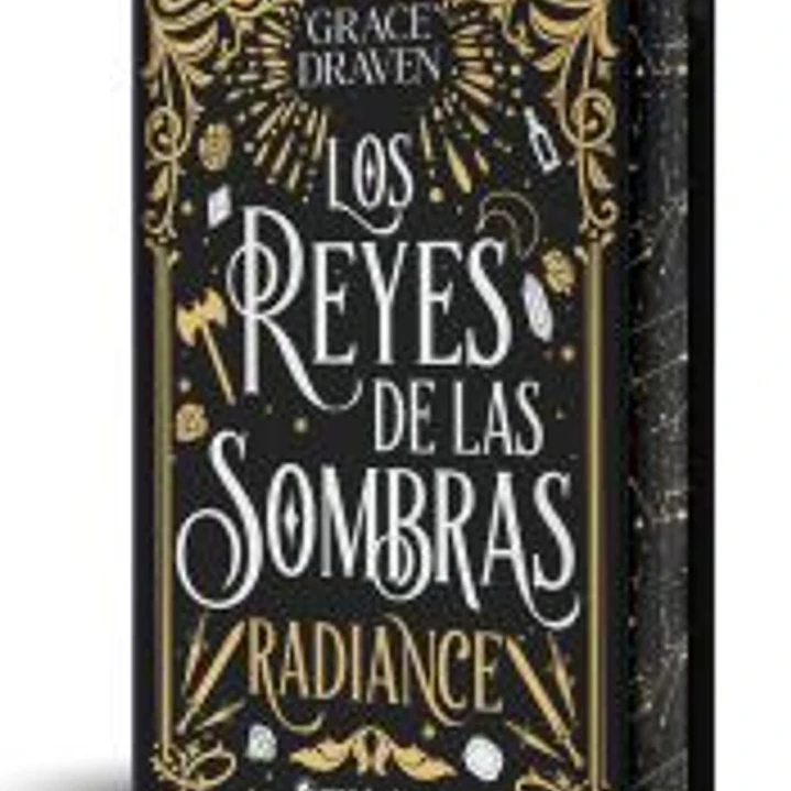 Los reyes de las sombras. Radiance (edición especial limitada en tapa dura con cantos pintados) 1