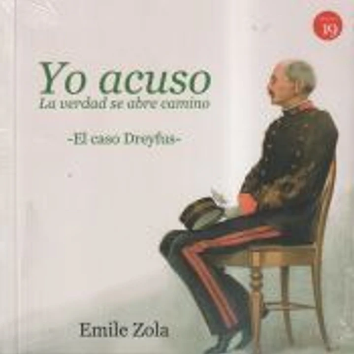 Yo Acuso: La verdad se abre camino. El caso Dreyfus 1