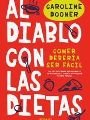 Al diablo con las dietas