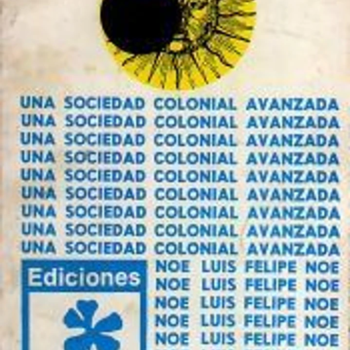 UNA SOCIEDAD COLONIAL AVANZADA 1