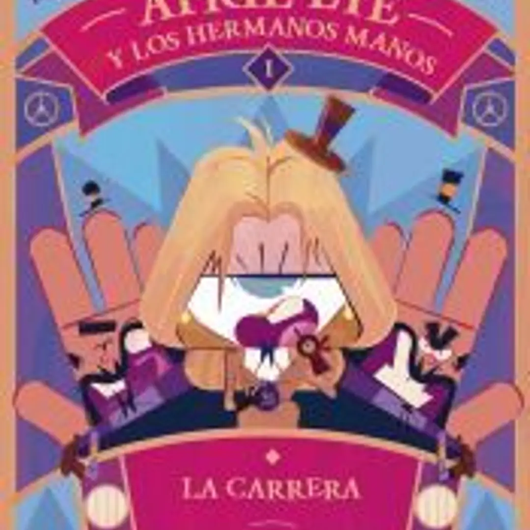 April Eye y los hermanos Manos 1. La carrera 1