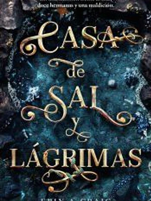 Casa de sal y lágrimas