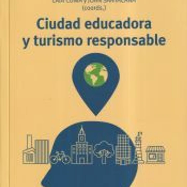 Ciudad educadora y turismo responsable 1