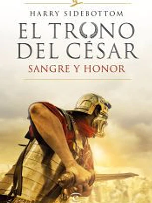 Serie El trono del césar. Sangre y honor