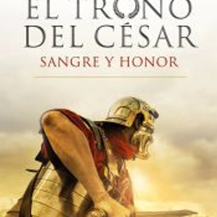 Serie El trono del césar. Sangre y honor 1