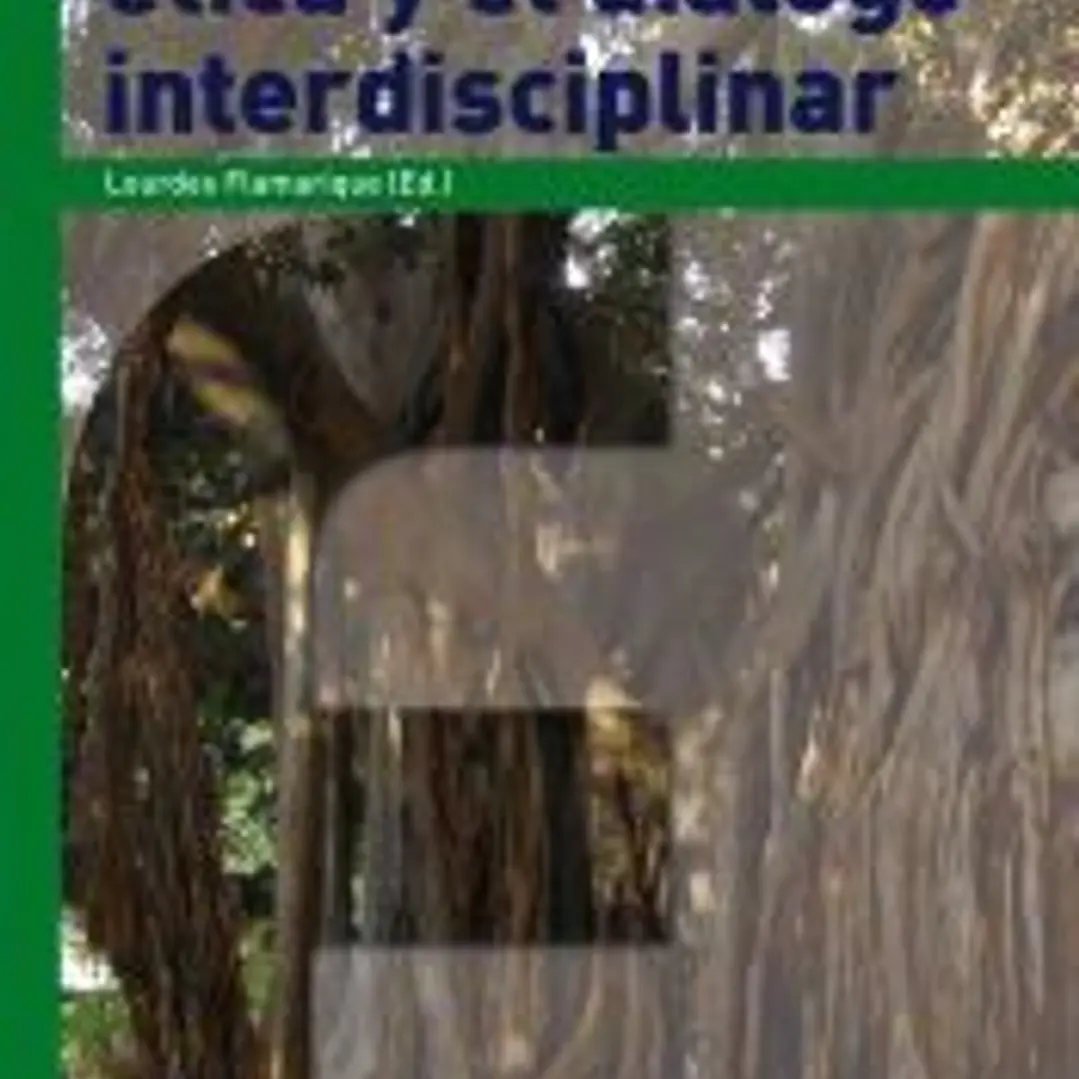 Las raíces de la ética y el diálogo interdisciplinar 1