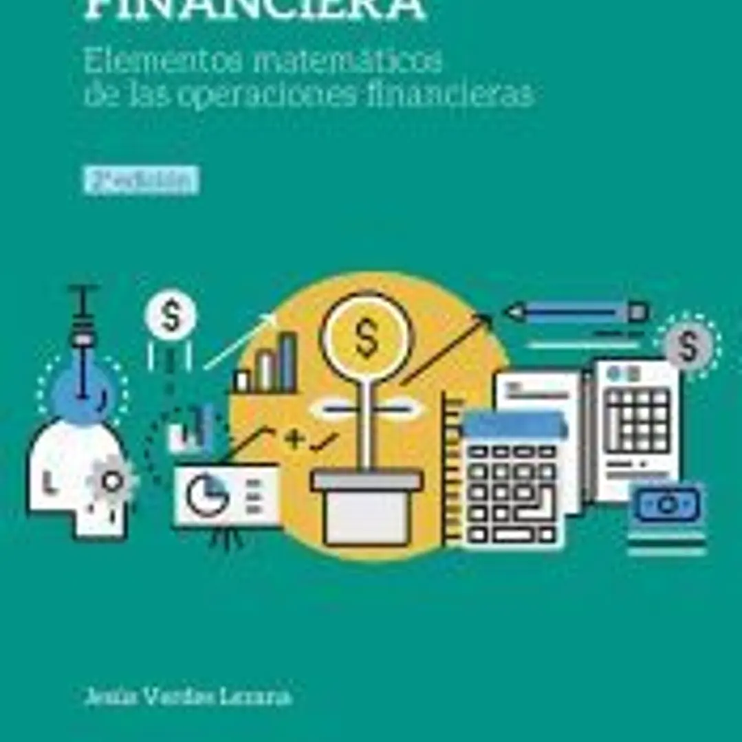 Matemática financiera. Elementos matemáticos de las operaciones financieras 1