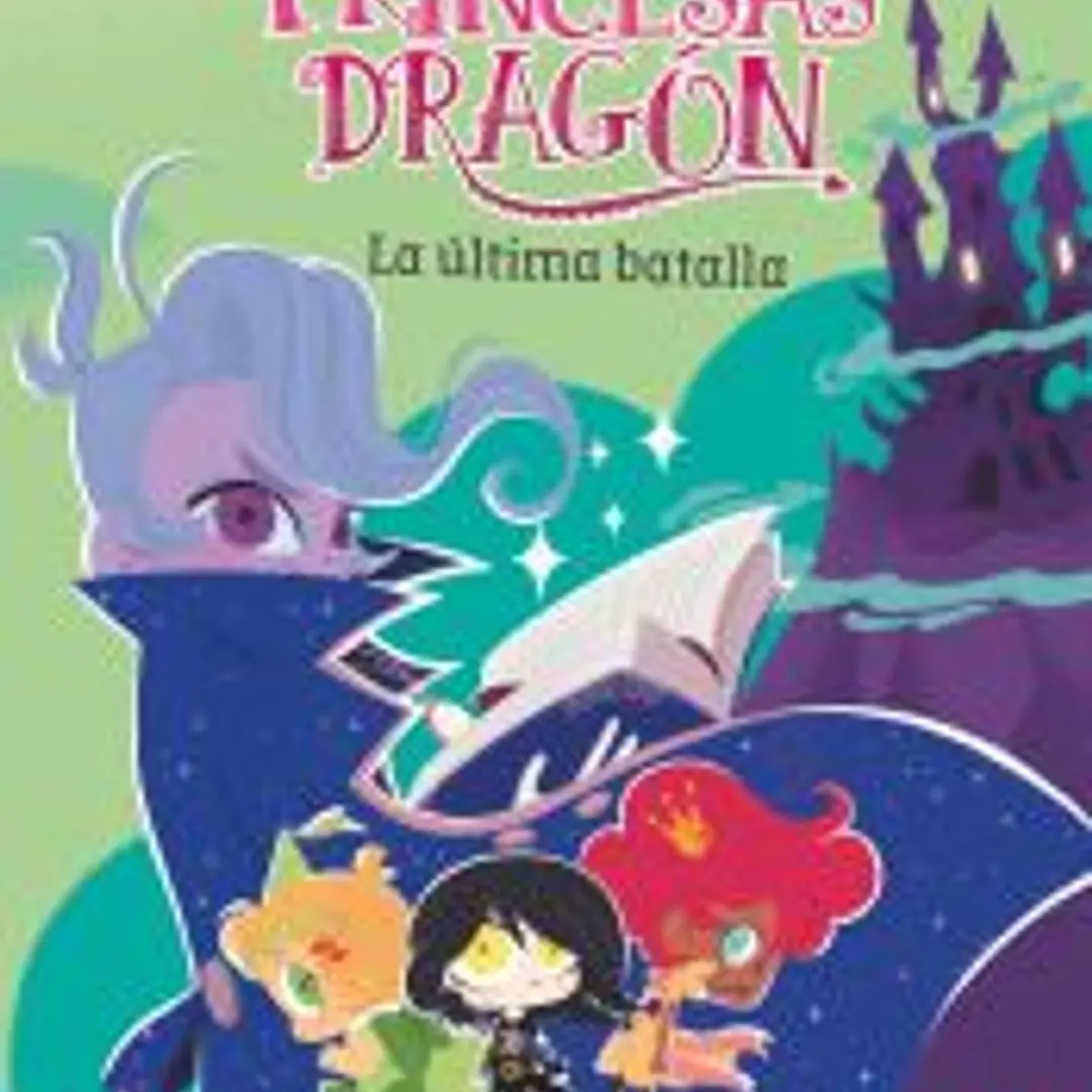 Princesas Dragón 21: La última batalla 1