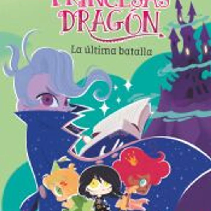 Princesas Dragón 21: La última batalla 1