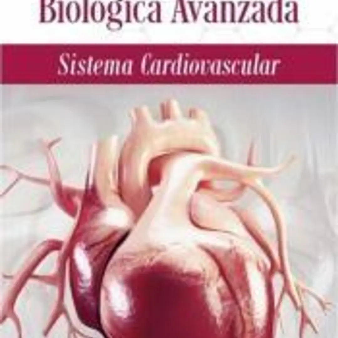 Decodificación Biológica Avanzada: Sistema cardiovascular 1