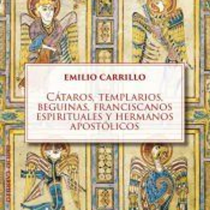 Cátaros, templarios, beguinas, franciscanos espirituales y hermanos apostólicos 1