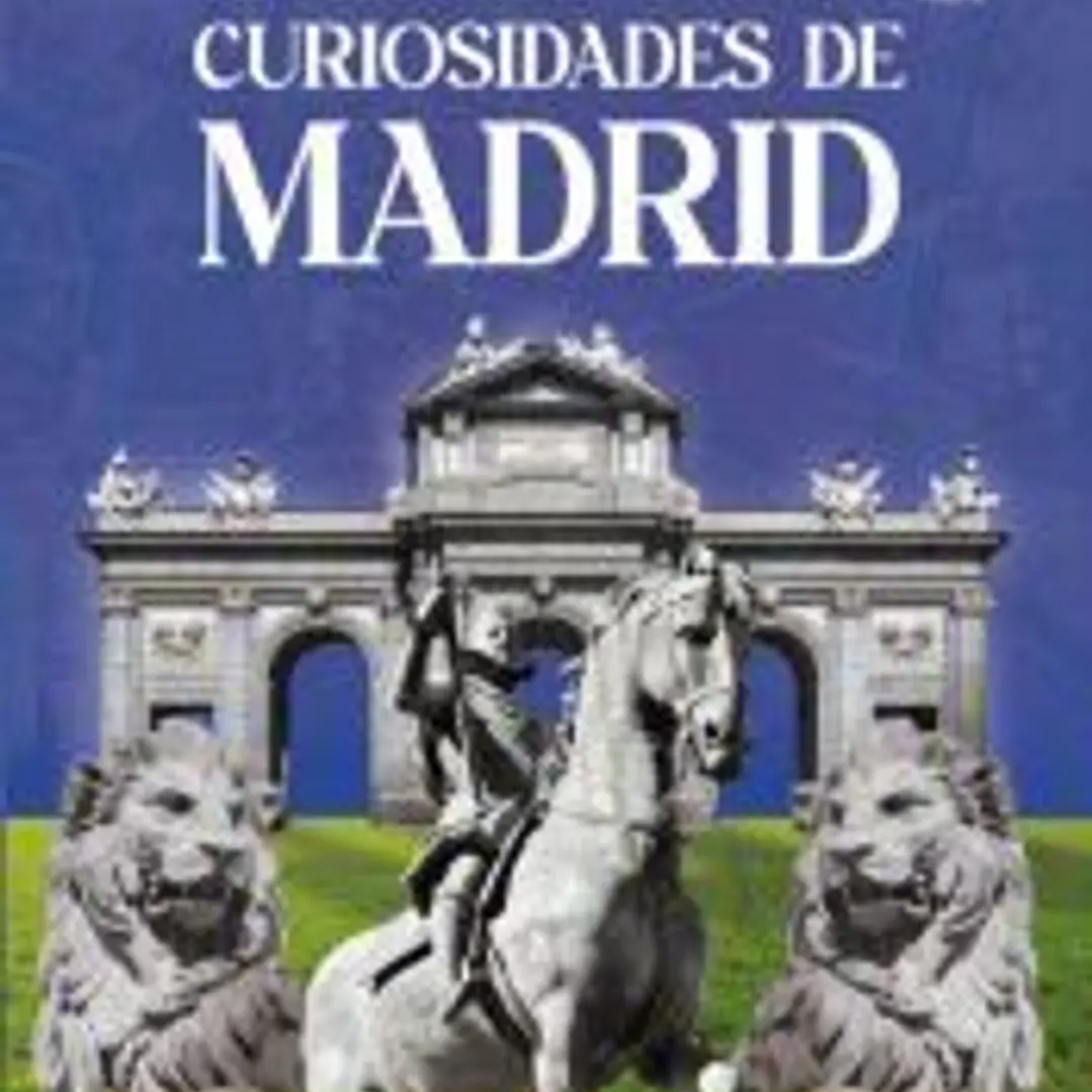 Curiosidades de Madrid 1