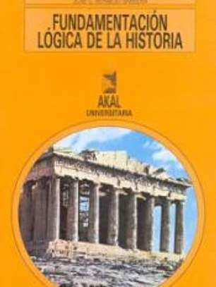 Fundamentación lógica de la Historia