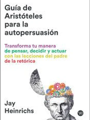 La guía de Aristóteles para la autopersuasión