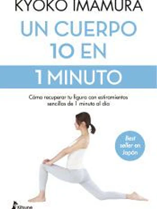 Un cuerpo 10 en 1 minuto